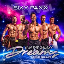 SIXX PAXX - Dreams Tour 2026/27 21.10.2026 Zentralhallen Hamm