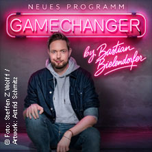 GameChanger by Bastian Bielendorfer 07.05.2026 Stadthalle Ahlen