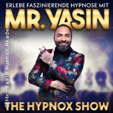 Mr. Yasin - The Hypnox Show 06.02.2026 Bürgerhaus Kinderhaus