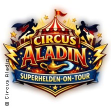 Circus Aladin - Superhelden in Lüdinghausen 30.04.2026 Festplatz am Poco