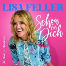 Lisa Feller - Schön für dich 19.03.2026 Stadthalle Ahlen