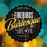 The Firebirds Burlesque Show